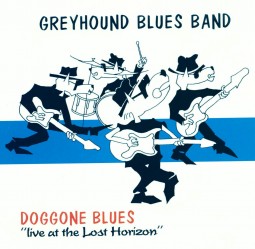 CD Doggone Blues - Greyhound Blues Band