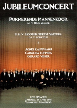 DVD Jubileumconcert Purmerends Mannenkoor - & Hoorns Orkest Sinfonia