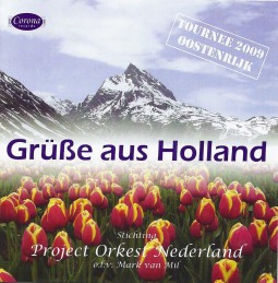 CD Grusse aus Holland - St. Project Orkest Nederland (SPON)